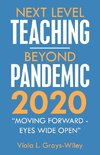 Next Level Teaching-Beyond Pandemic 2020