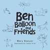 Ben Balloon and Friends