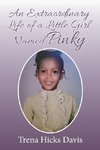 An Extraordinary Life of a Little Girl Named Pinky