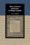 Islam, Literature and Society in Mongol Anatolia