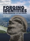 Forging Identities in the prehistory of Old Europe