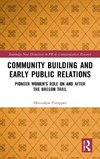 Community Building and Early Public Relations