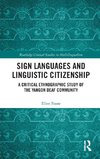 Sign Languages and Linguistic Citizenship