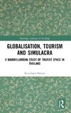 Globalisation, Tourism and Simulacra