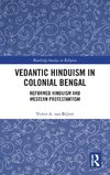 Vedantic Hinduism in Colonial Bengal