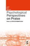 Psychological Perspectives on Praise