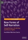 New Forms of Self-Narration