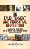 The Enlightenment and Industrial Revolution