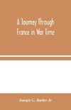 A Journey Through France in War Time