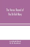 The Heroic Record of the British Navy