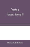 Canada in Flanders, Volume III