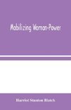 Mobilizing Woman-Power