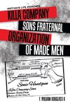 Motivate Life Presents Killa Company Sons Fraternal Organization of Made Men