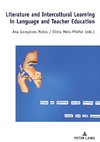 Literature and Intercultural Learning in Language and Teacher Education