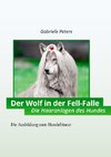 Der Wolf in der Fellfalle