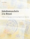 Jakobsmuscheln à la Bruni