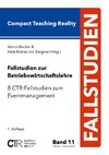 Fallstudien zur Betriebswirtschaftslehre - Band 11