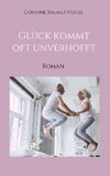 Glück kommt oft unverhofft