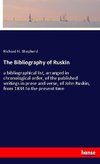 The Bibliography of Ruskin