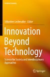 Innovation Beyond Technology