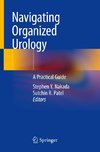 Navigating Organized Urology