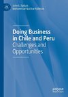 Doing Business in Chile and Peru