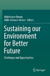 Sustaining our Environment for Better Future