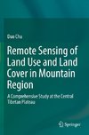 Remote Sensing of Land Use and Land Cover in Mountain Region