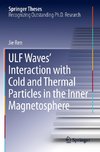 ULF Waves' Interaction with Cold and Thermal Particles in the Inner Magnetosphere