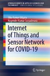 Internet of Things and Sensor Network for COVID-19