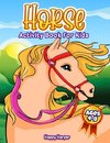 Horse Activity Book For Kids Ages 4-8