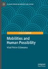 Mobilities and Human Possibility