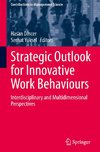 Strategic Outlook for Innovative Work Behaviours