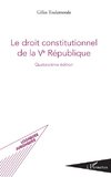 Le droit constitutionnel de la Ve République