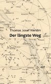 Der längste Weg