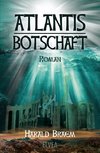 Atlantis - Botschaft