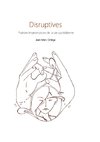 Disruptives