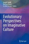 Evolutionary Perspectives on Imaginative Culture