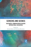 Screens and Scenes