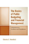 The Basics of Public Budgeting and Financial Management