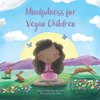 Mindfulness for Vegan Children