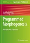 Programmed Morphogenesis