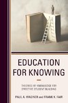 Education for Knowing