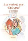 Las Mujeres Que Dios Amó