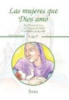 Las Mujeres Que Dios Amó