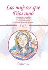 Las Mujeres Que Dios Amó