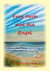 Frag doch mal die Engel