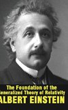 The Foundation of the Generalized Theory of Relativity