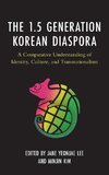 The 1.5 Generation Korean Diaspora