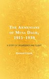 The Armenians of Musa Dagh, 1915-1939